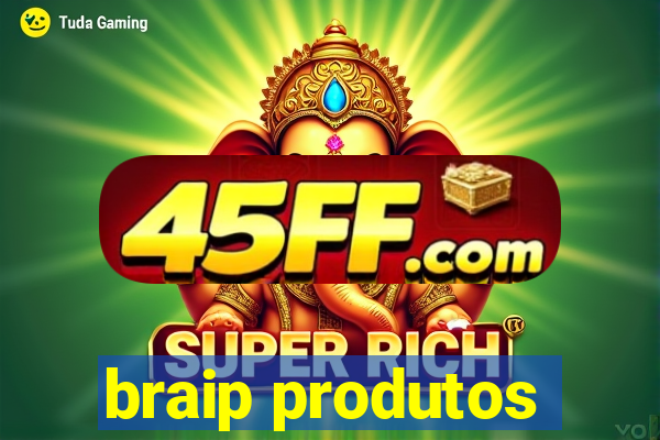braip produtos